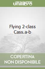 Flying 2-class Cass.a-b libro