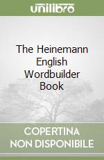 The Heinemann English Wordbuilder Book libro