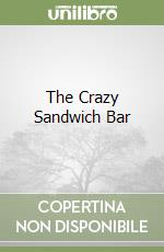 The Crazy Sandwich Bar libro