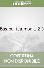 Bus.bui.tea.mod.1-2-3 libro