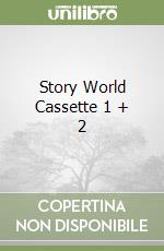 Story World Cassette 1 + 2 libro