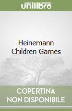 Heinemann Children Games libro