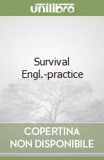 Survival Engl.-practice libro