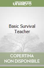 Basic Survival Teacher libro