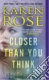 Closer Than You Think libro str