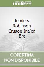 Readers: Robinson Crusoe Int/cd Bre libro