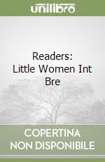 Readers: Little Women Int Bre libro