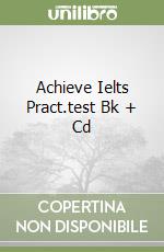 Achieve Ielts Pract.test Bk + Cd libro