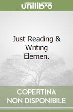 Just Reading & Writing Elemen. libro