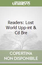 Readers: Lost World Upp-int & Cd Bre libro