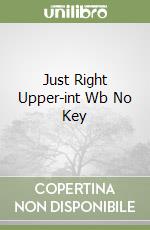 Just Right Upper-int Wb No Key libro