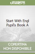 Start With Engl Pupil's Book A libro