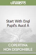 Start With Engl Pupil's Aucd A libro