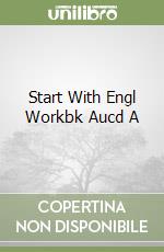 Start With Engl Workbk Aucd A libro