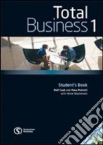 Total business. Student's book. Per le Scuole superiori. Con CD Audio. Vol. 1 libro