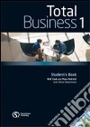 Total business. Student's book. Per le Scuole superiori. Con CD Audio. Vol. 1 libro