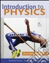 Introduction to Physics. Ediz. internazionale. Per il Liceo scientifico libro