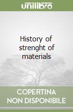 History of strenght of materials