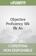 Objective Proficiency Wk Bk An