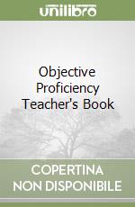 Objective Proficiency Teacher's Book libro