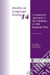 A Qualitative Approach to the Validation of Oral Language Tests libro