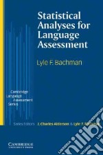 Statistical Analyses For Language Assess libro