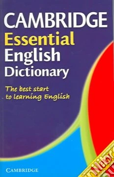Cambridge Essential English Dictionary