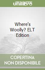 Where's Woolly? ELT Edition