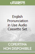 English Pronunciation in Use Audio Cassette Set