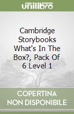 Cambridge Storybooks What's In The Box?, Pack Of 6 Level 1 libro