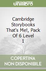 Cambridge Storybooks That's Me!, Pack Of 6 Level 1 libro