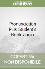 Pronunciation Plus Student's Book-audio