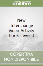 New Interchange Video Activity Book Level 3 libro