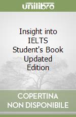 Insight into IELTS Student's Book Updated Edition libro