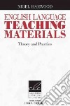 Harwood Eng.lang. Teaching Materials Pb libro di Harwood Nigel (EDT)