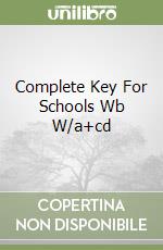 Complete Key For Schools Wb W/a+cd libro