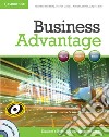 Business Advantage. Level B2 Student's Book. Con DVD-ROM libro