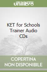 KET for Schools Trainer Audio CDs (2) libro