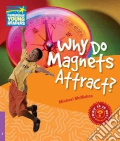 Mcmahon Factbook 4 Why Do Magnets Attract
