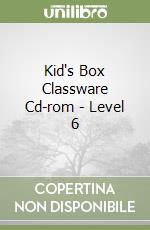 Kid's Box Classware Cd-rom - Level 6 libro