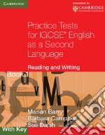 Barry pract Tests IGCSE Read&Writing. Practice Tests For Igcse English as a second language Book 1