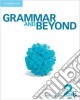 Grammar And Beyond 2 Sb B libro