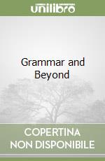 Grammar and Beyond