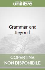 Grammar and Beyond libro