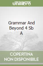 Grammar And Beyond 4 Sb A libro