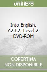 Into English. A2-B2. Level 2. DVD-ROM