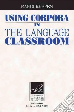 Reppen Using Corpora Esf/efl Classroom Pb