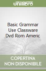 Basic Grammar Use Classware Dvd Rom Americ libro