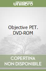 Objective PET. DVD-ROM
