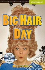 Johnson Camb.eng.read Big Hair Day Start +cd libro